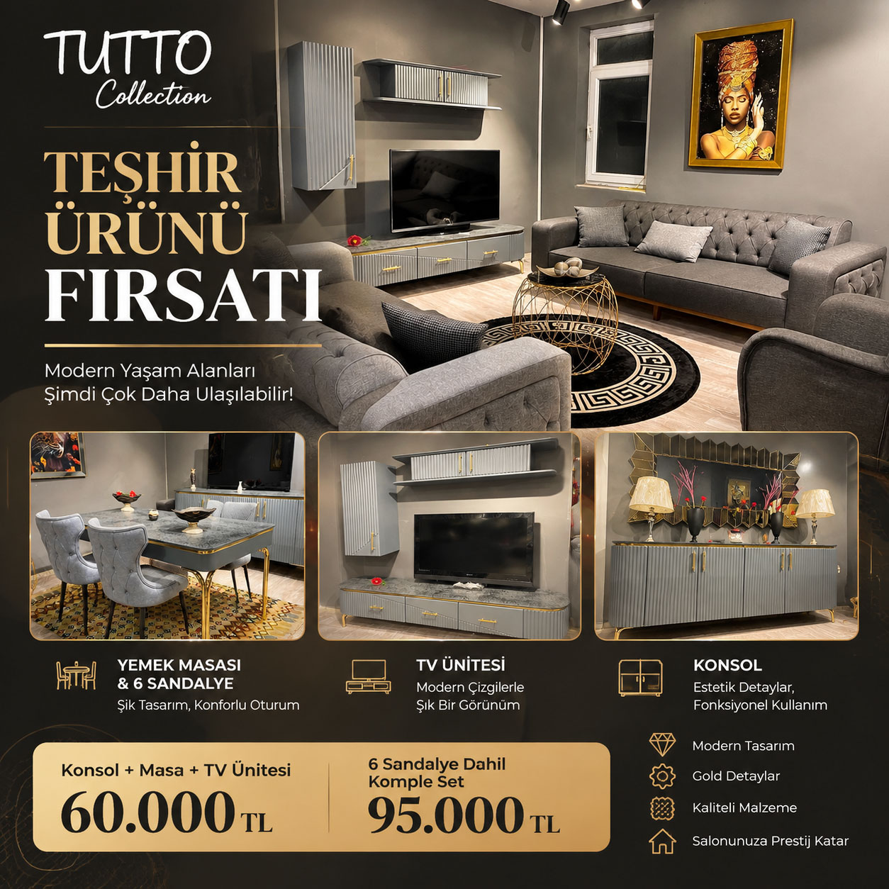 TUTTO Showroom Exclusive Paket 1 (Konsol, Masa, TV Ünitesi & 6 Sandalye)