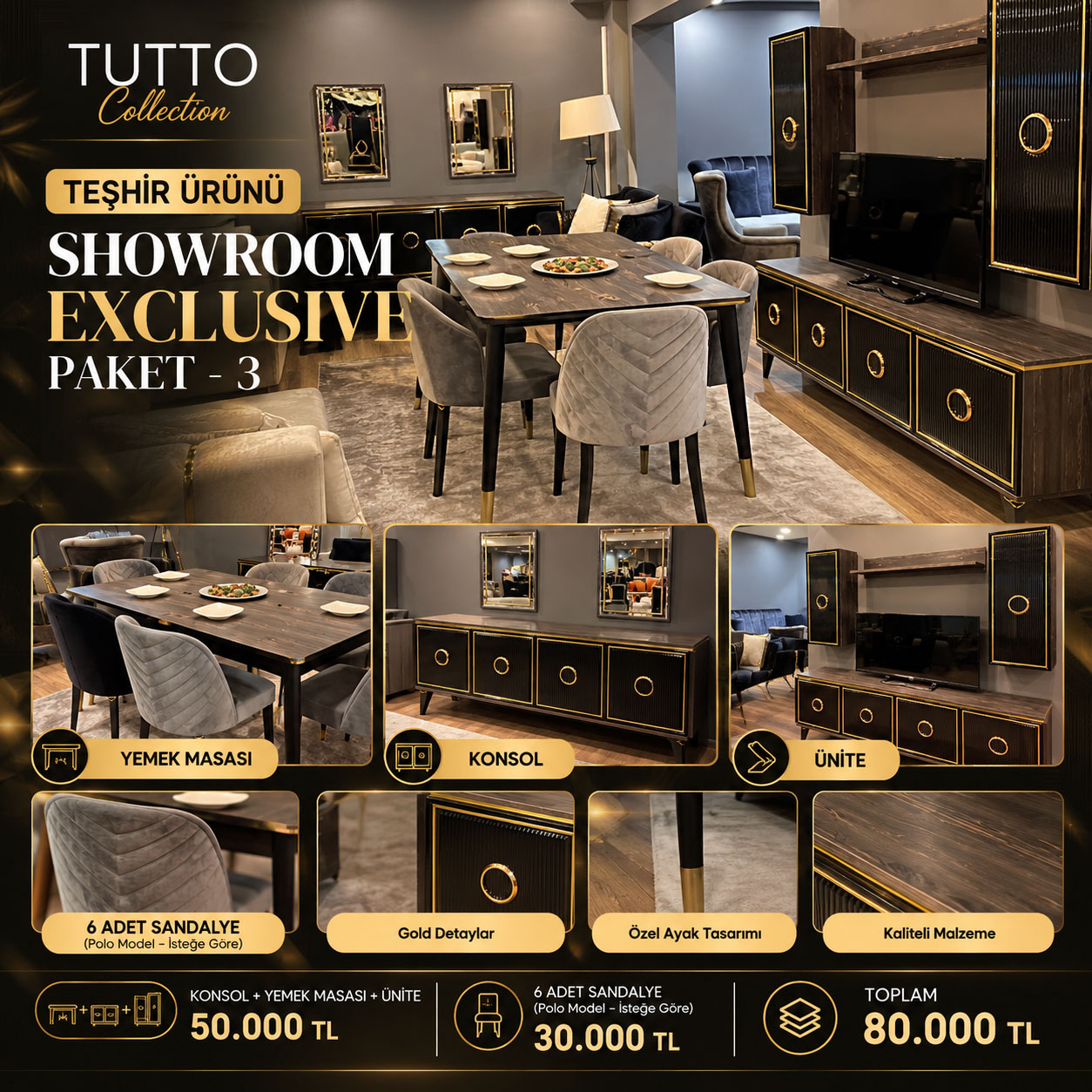 TUTTO Showroom Exclusive Paket 3 (Konsol, Yemek Masası, Ünite & 6 Sandalye Polo Model)